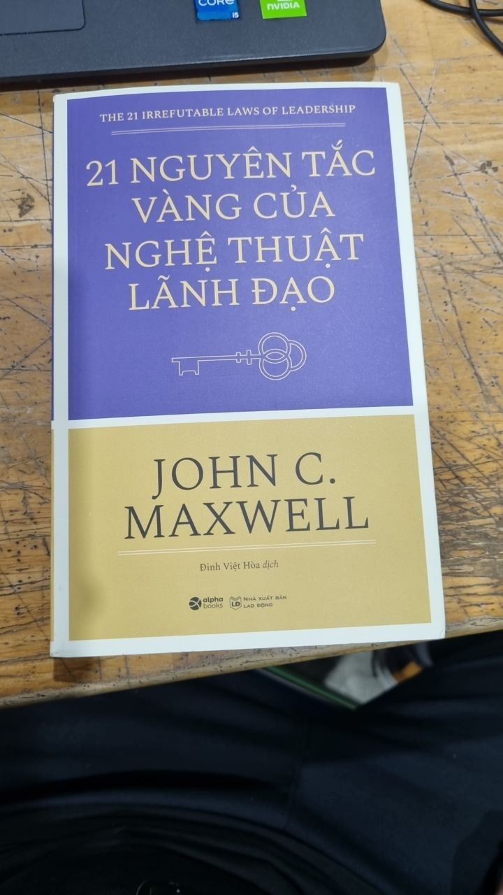 21 Nguyên Tắc Vàng Của Nghệ Thuật Lãnh Đạo