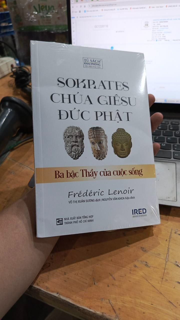 SOKRATES, CHÚA GIÊSU, ĐỨC PHẬT -  Ba Bậc Thầy Của Cuộc Sống