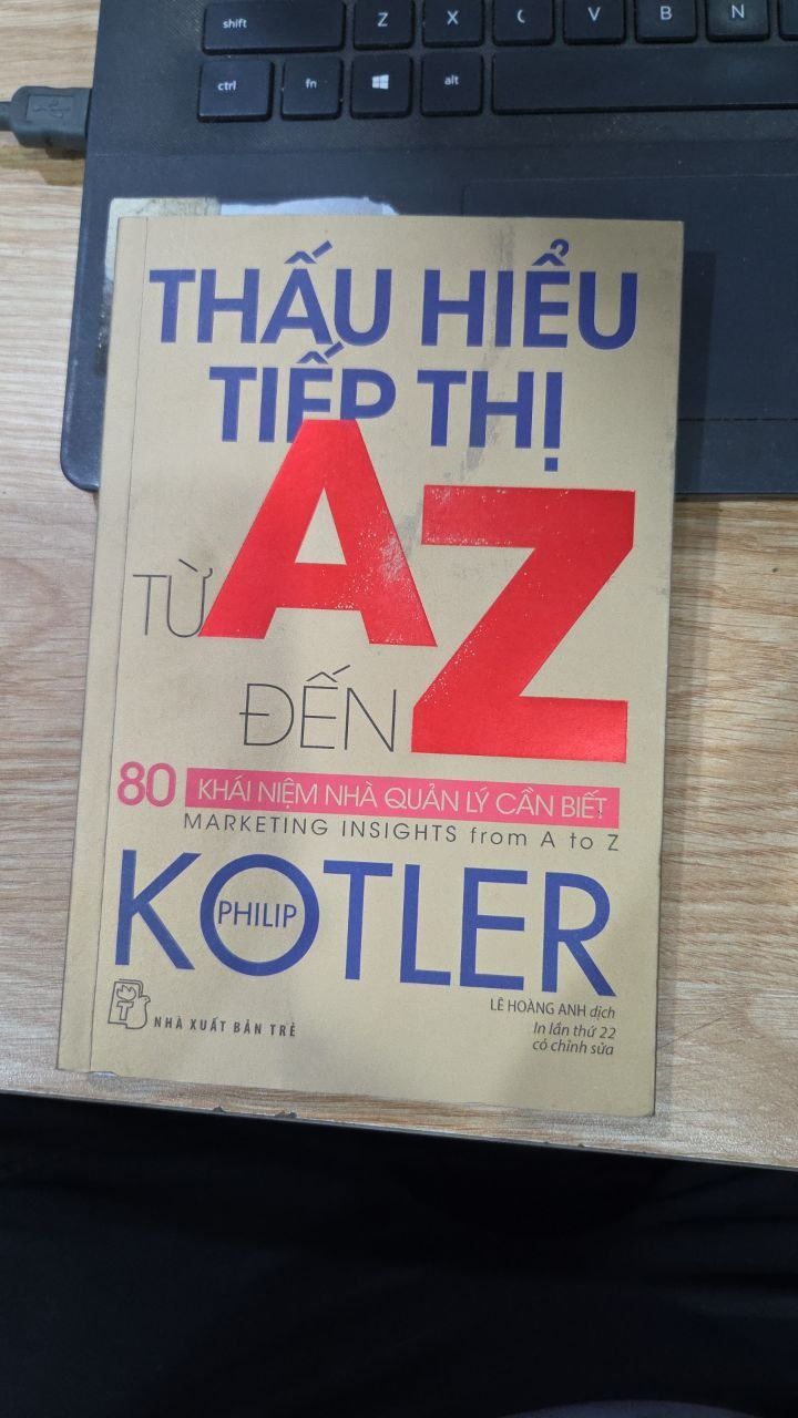 Sách Thấu Hiểu Tiếp Thị Từ A Đến Z - 80 Khái Niệm Nhà Quản Lý Cần Biết (Tái Bản 2020)
