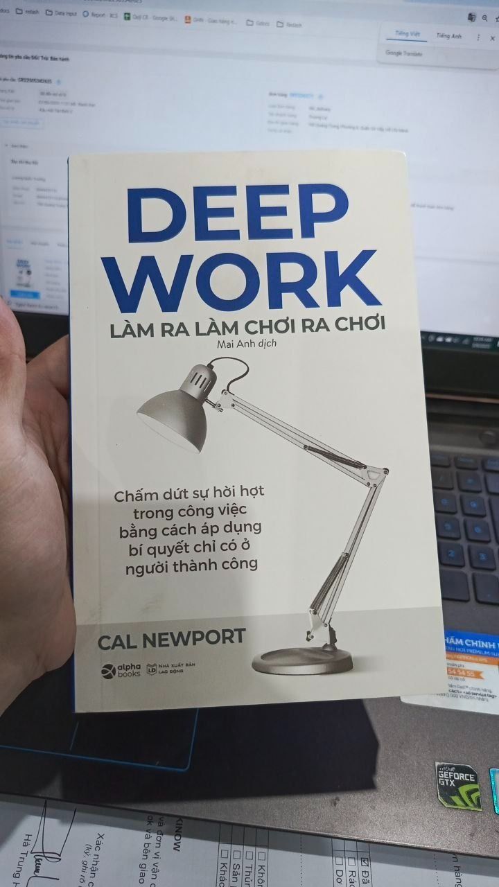 Deep Work - Làm Ra Làm, Chơi Ra Chơi (Tái Bản)