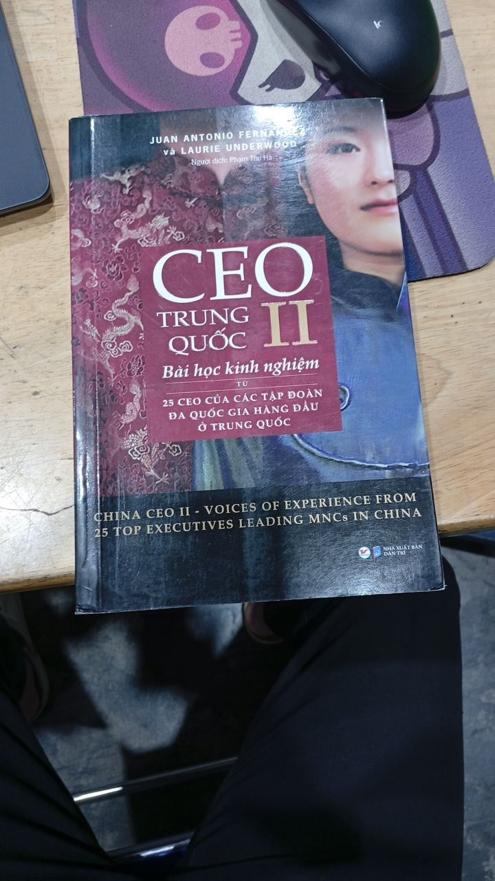 CEO Trung Quốc II- Bài Học Kinh Nghiệm Từ 25 CEO Của Các Tập Đoàn Đa Quốc Gia Hàng Đầu Ở Trung Quốc