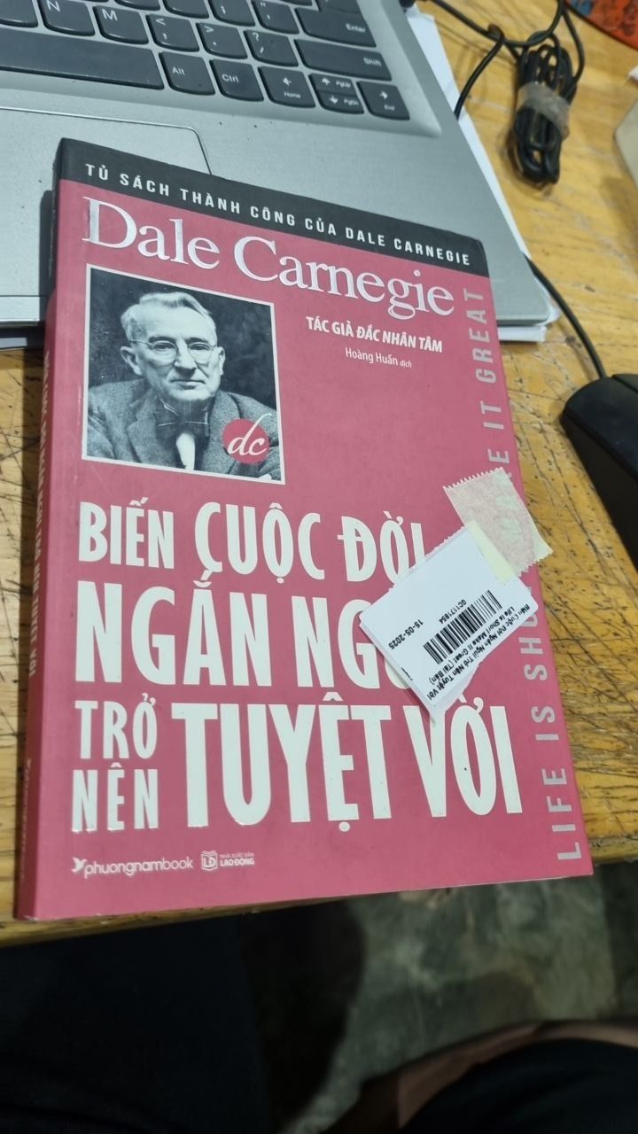 Biến Cuộc Đời Ngắn Ngủi Trở Nên Tuyệt Vời - Life Is Short Make It Great (Tái Bản)