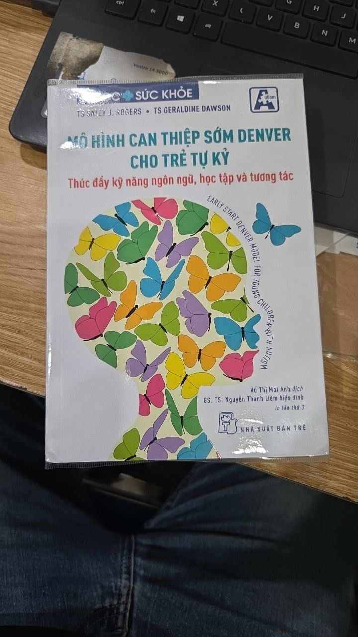Sách Mô Hình Can Thiệp Sớm Denver Cho Trẻ Tự Kỷ - Thúc Đẩy Kỹ Năng Ngôn Ngữ, Học Tập Và Tương Tác