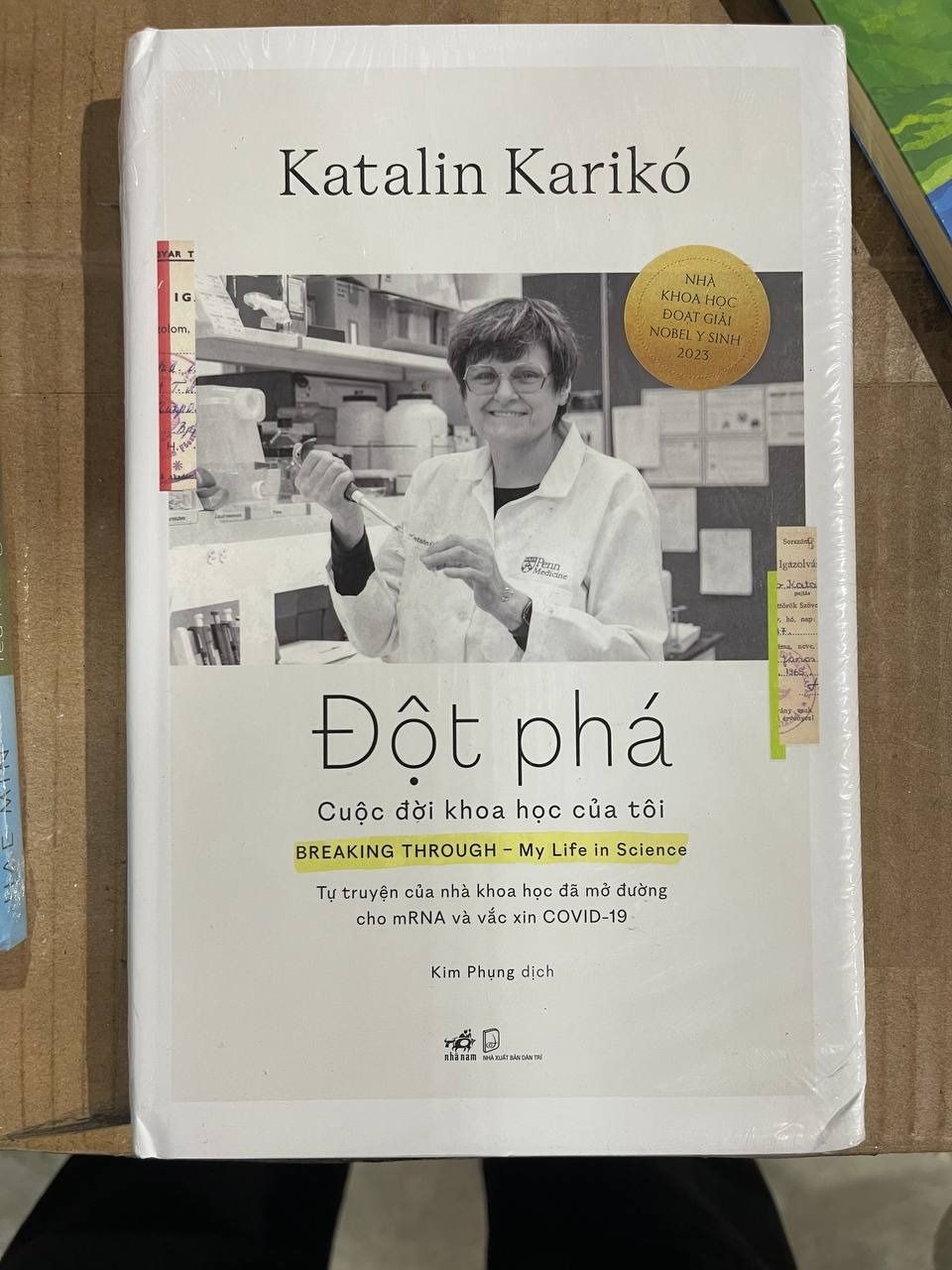 Đột phá - Cuộc đời khoa học của tôi - Tự truyện của nhà khoa học đã mở đường cho mRNA và vắc xin COVID 19