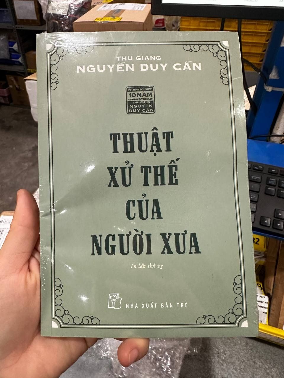 Thuật Xử Thế Của Người Xưa (Tái Bản 2021)