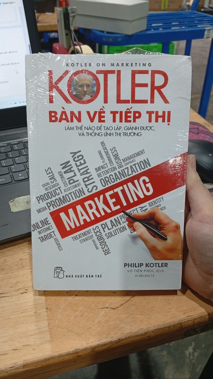 Kotler Bàn Về Tiếp Thị (Tái Bản 2019)