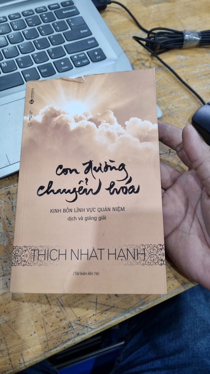 Con Đường Chuyển Hóa - Kinh Bốn Lĩnh Vực Quán Niệm (Tái Bản)