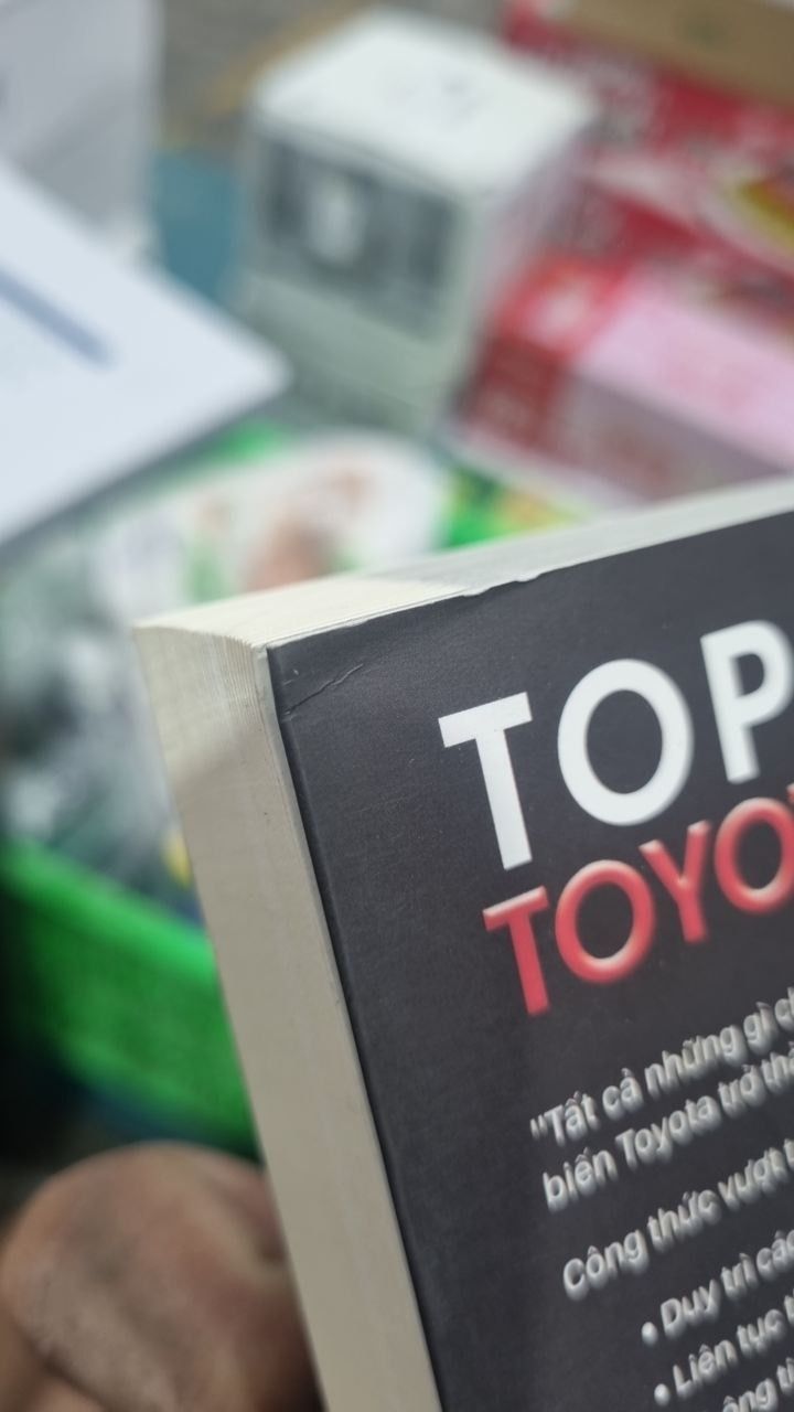 Top 1 Toyota - Những Bài Học Về Nghệ Thuật Lãnh Đạo Từ Công Ty Sản Xuất Ô Tô Lớn Nhất Thế Giới
