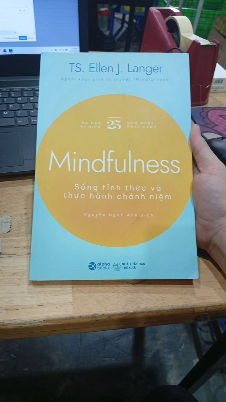 Mindfulness - Sống Tỉnh Thức Và Thực Hành Chánh Niệm