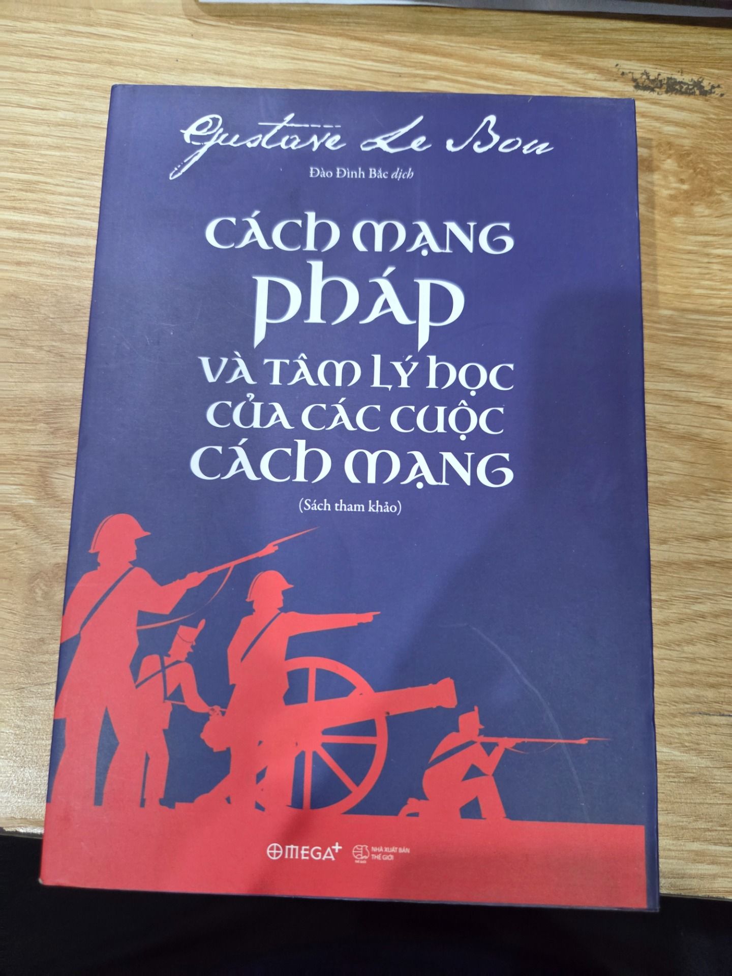 Cách Mạng Pháp Và Tâm Lý Học Của Các Cuộc Cách Mạng (Sách Tham Khảo)