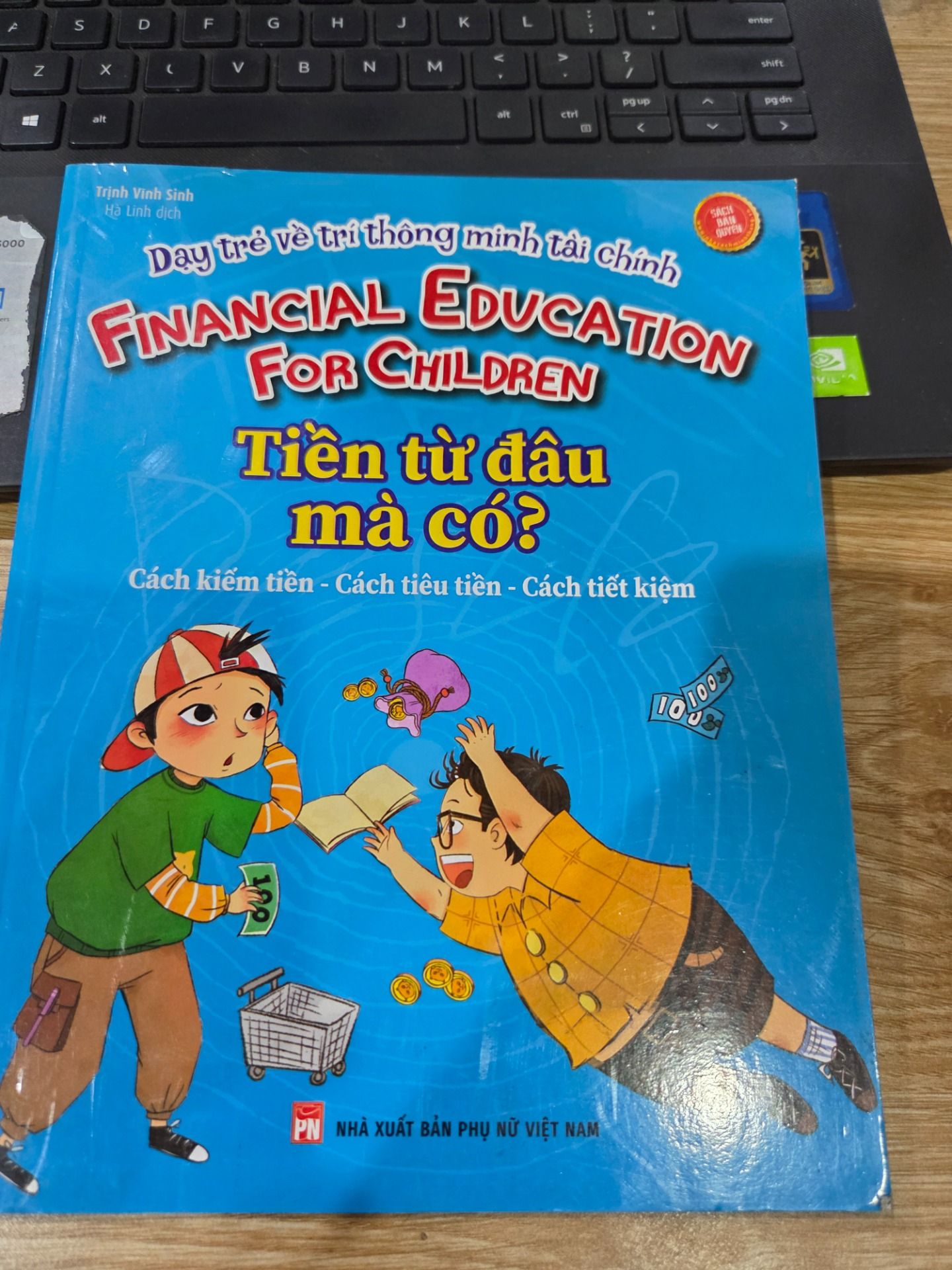 Dạy Trẻ Về Trí Thông Minh Tài Chính - Tiền Từ Đâu Mà Có? (Sách Bản Quyền)