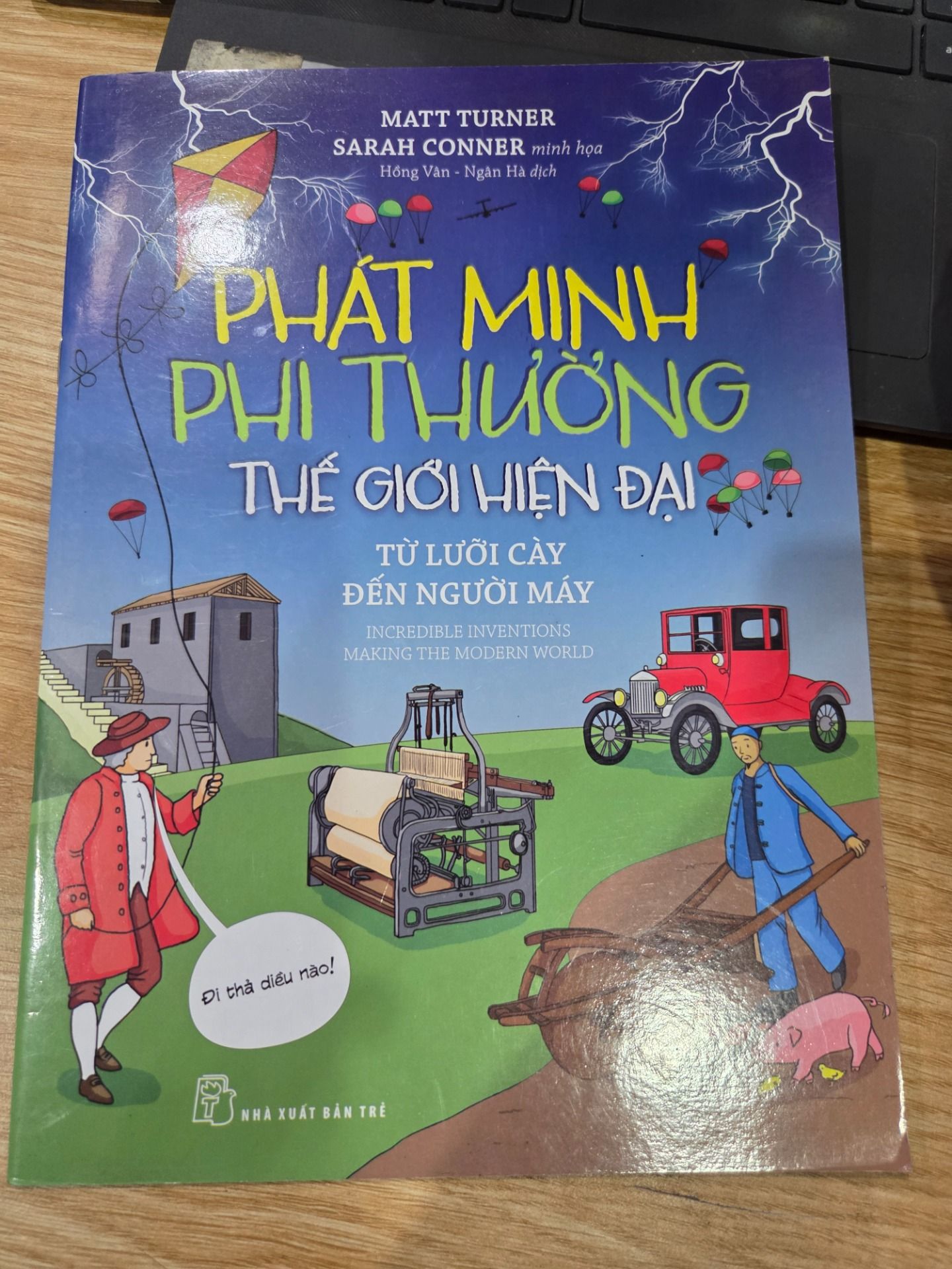 Sách Phát Minh Phi Thường : Thế Giới Hiện Đại - Từ Lưỡi Cày Đến Người Máy