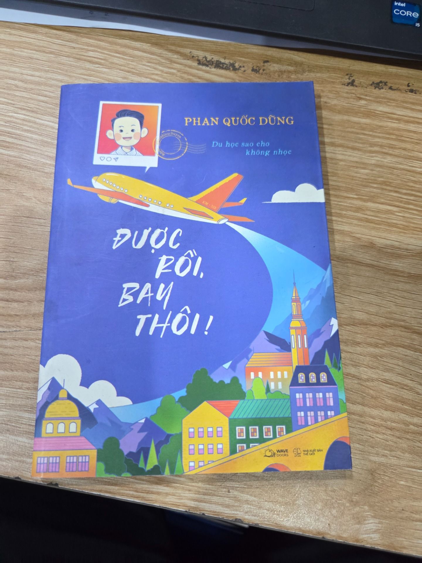Sách Được Rồi, Bay Thôi! (Du Học Sao Cho Không Nhọc)