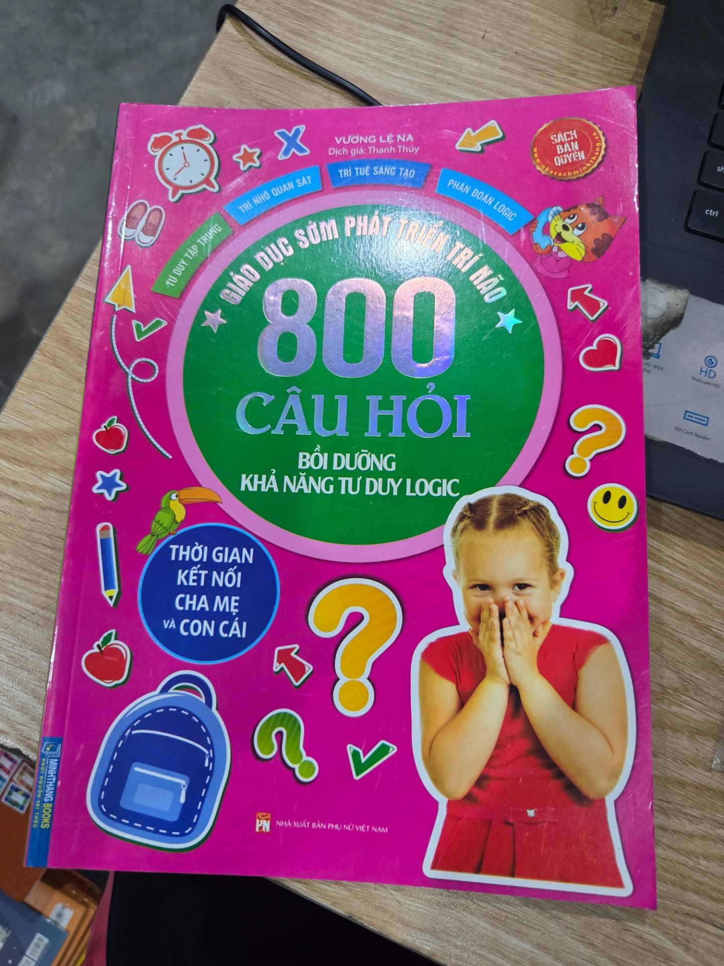 Sách Giáo Dục Sớm Phát Triển Trí Não - 800 Câu Hỏi - Bồi Dưỡng Khả Năng Tư Duy Logic