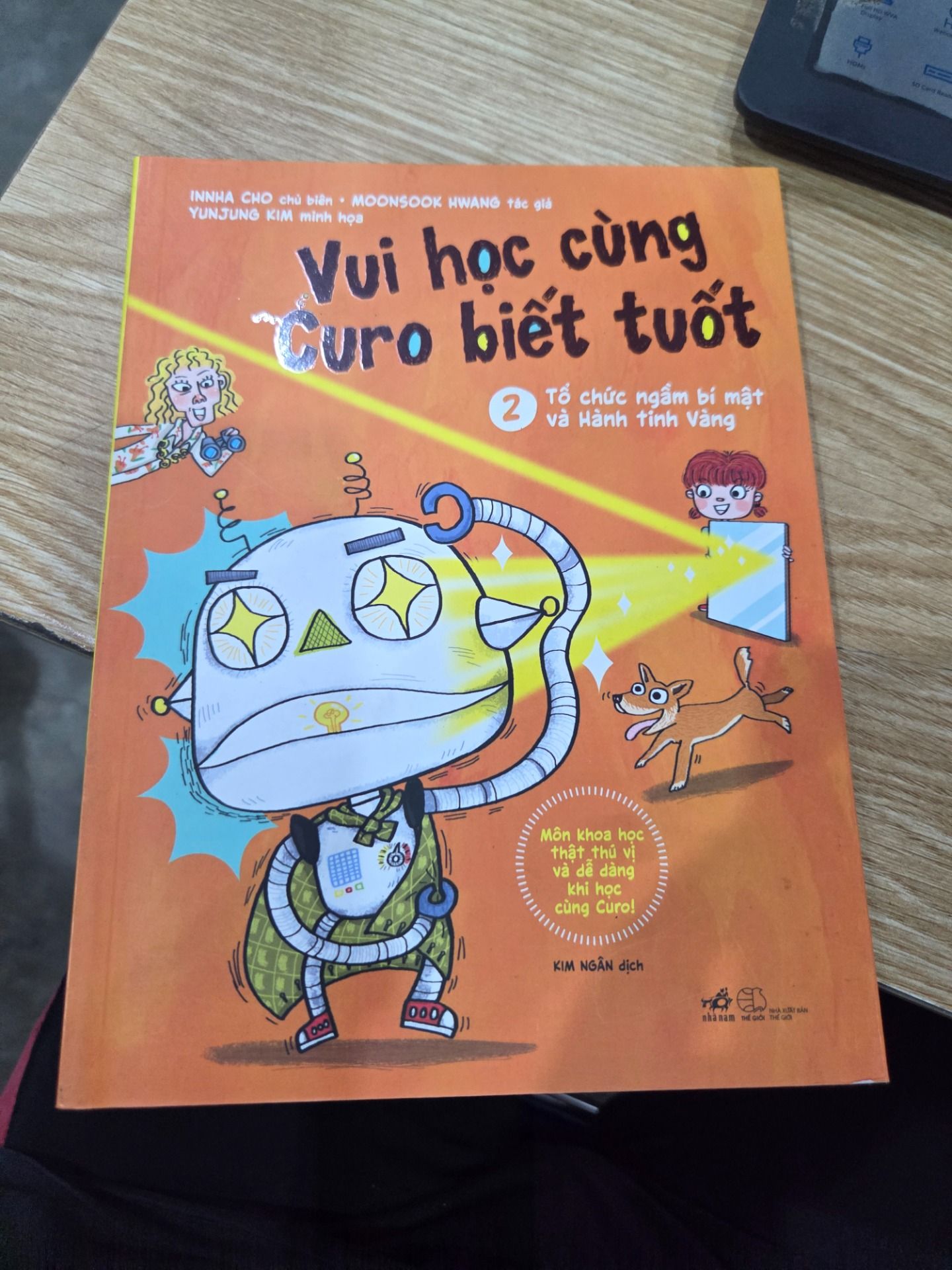 Sách Vui Học Cùng Curo Biết Tuốt - Tổ Chức Ngầm Bí Mật Và Hành Tinh Vàng