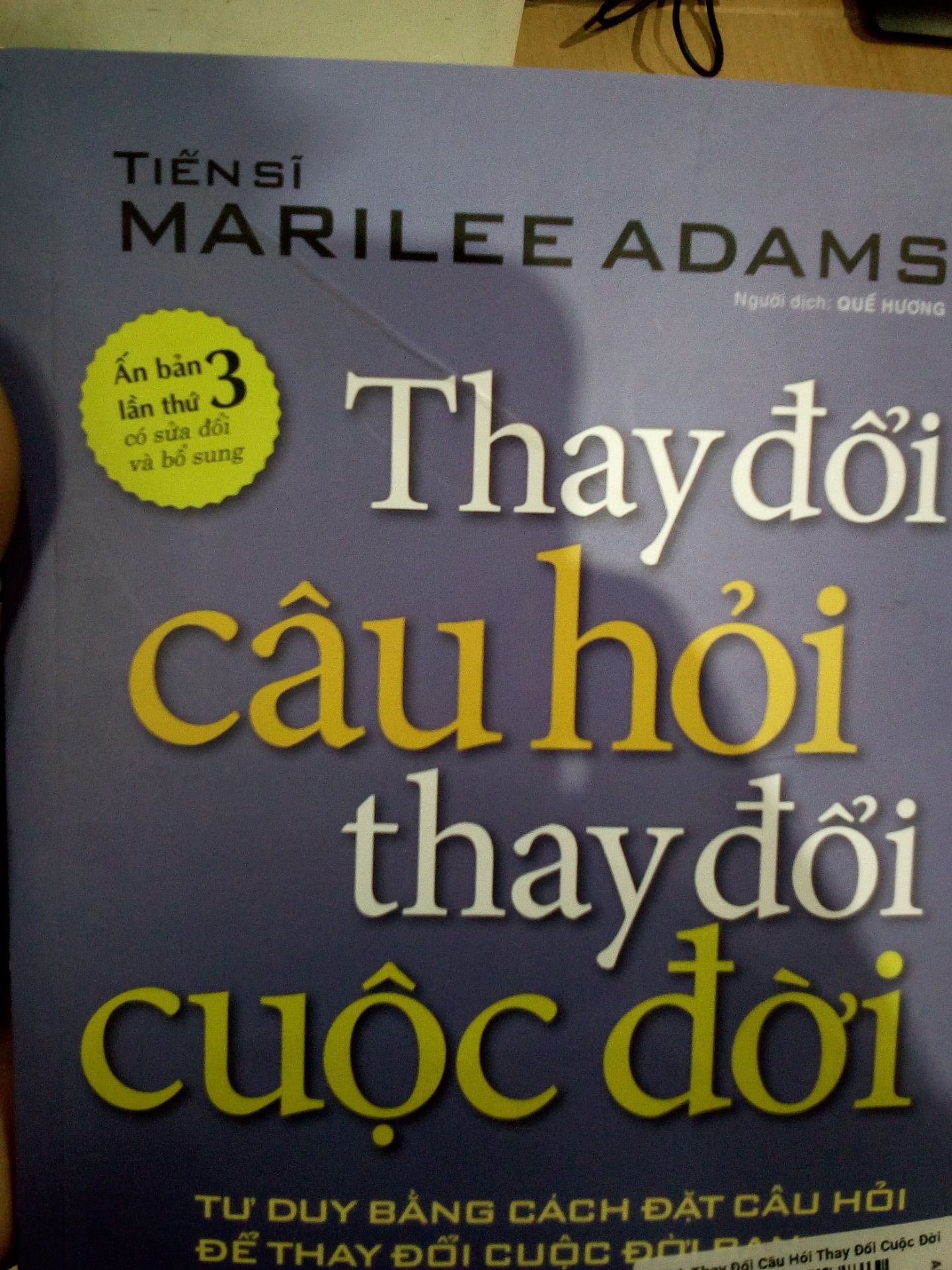 Sách Thay Đổi Câu Hỏi Thay Đổi Cuộc Đời
