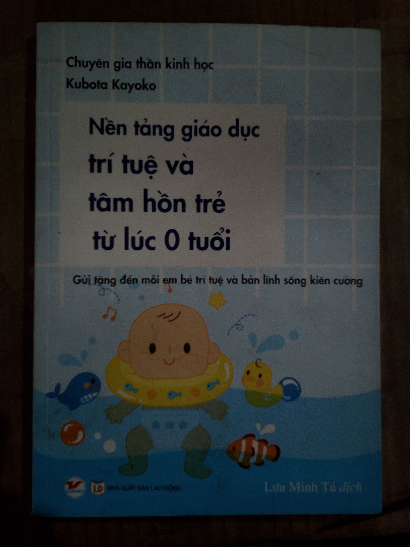 Sách Nền Tảng Giáo Dục Trí Tuệ Và Tâm Hồn Trẻ Từ Lúc 0 Tuổi
