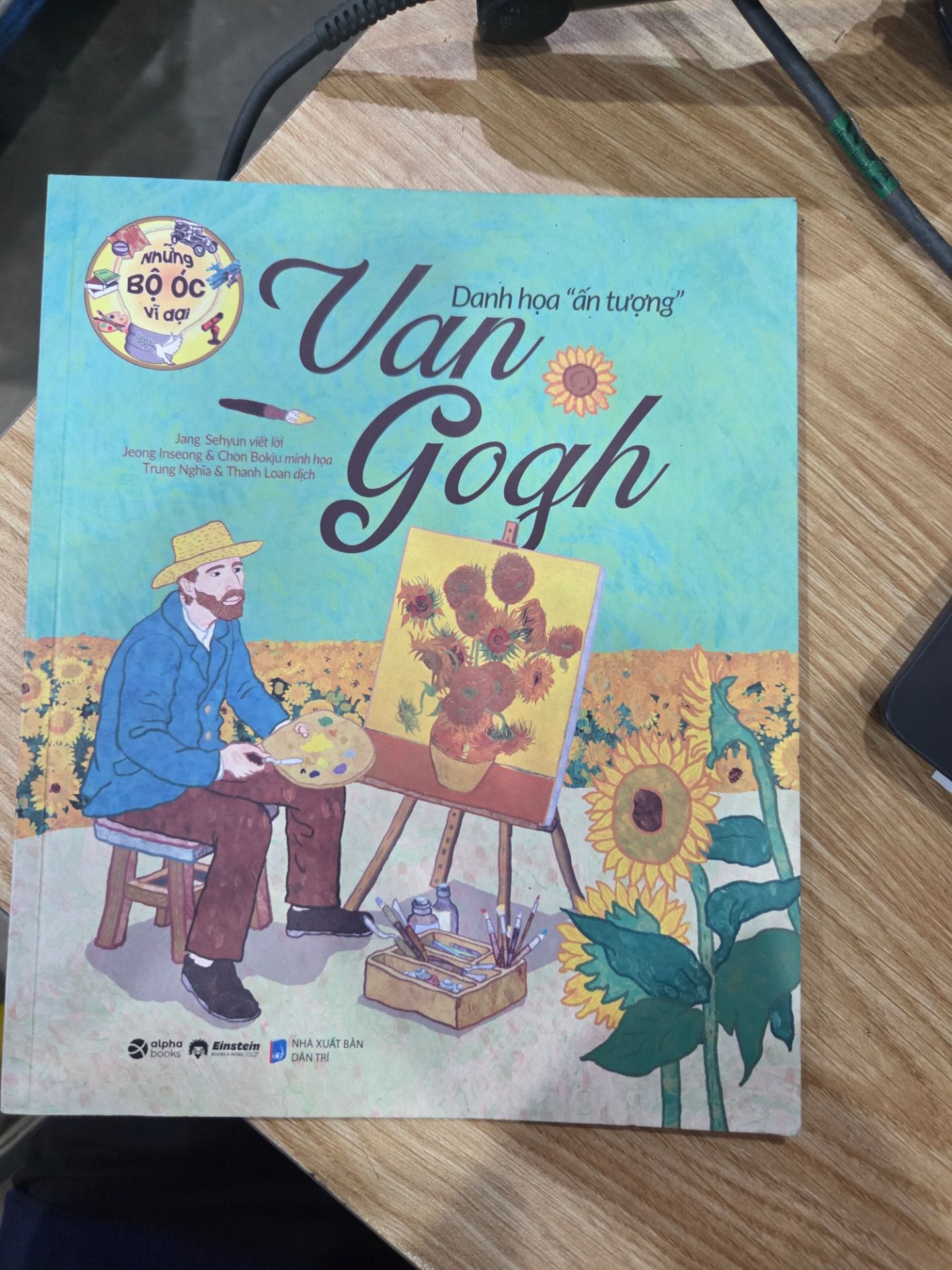 Sách Những Bộ Óc Vĩ Đại: Danh Họa "Ấn Tượng" Van Gogh